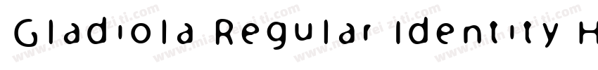 Gladiola Regular Identity H字体转换